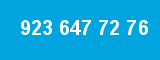 923 647 72 76